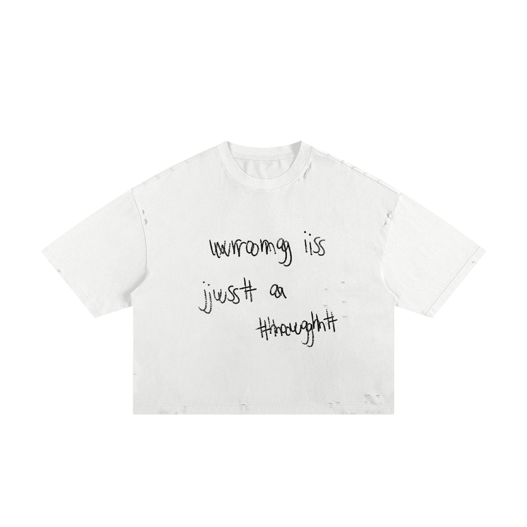 "Wrong is Just a Thought" Tee